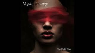 DJ Dimsa - Mystic Lounge - Lounge Mix (preview 20 min of a 49 min Mix)