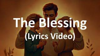 The Blessing (Lyrics Video)