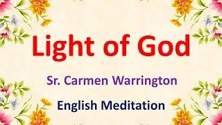 Powerful English Meditation | Light of God | Sr. Carmen | Brahma Kumaris | Guided Commentary