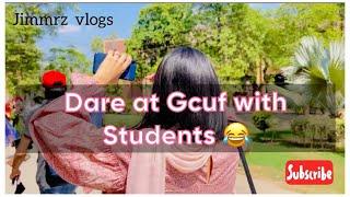 Dare at Gcuf | Life at Gcuf | Begging for money at gcuf | Gcuf Faisalabad | Funny moments | Part 2