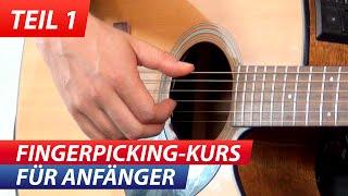 GITARRE ZUPFEN LERNEN - FÜR ANFÄNGER FINGERPICKING 1