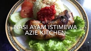 Nasi Ayam Istimewa Azie Kitchen