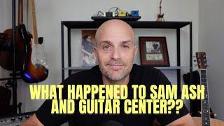 Is Sam Ash Music Going Out Of Business? | Sure Seems Like It