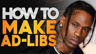 HOW TO ADD ADLIBS TO YOUR RAP SONGS