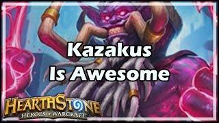 [Hearthstone] Kazakus Is Awesome