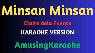 Minsan Minsan KARAOKE  / Claire Dela Fuente