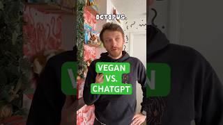 VEGAN VS. CHATGPT