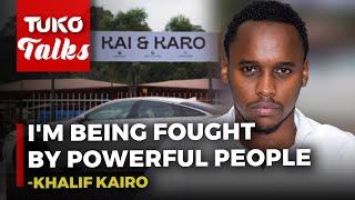 What really happened to my multimillion business- Khalif Kairo | Tuko TV