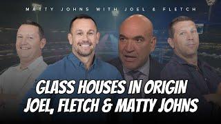 #NRL | Glass Houses with Joel & Fletch & Matty Johns - Origin 2 Team Reaction!