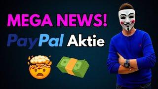 PAYPAL AKTIE JETZT KAUFEN - MEGA NEWS 