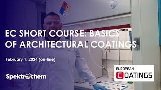 EC SHORT COURSE: BASICS OF ARCHITECTURAL COATINGS (ON-LINE)