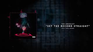 Tee Grizzley - Set The Record Straight (ft. Chris Brown) [Official Audio]
