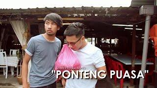 Ponteng Puasa | Sterk Production
