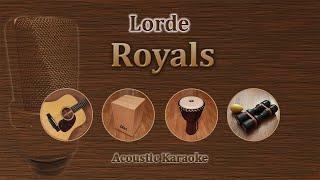 Royals - Lorde (Acoustic Karaoke)