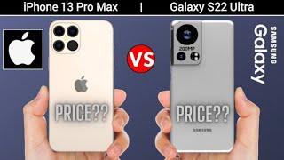 iPhone 13 Pro Max VS Samsung S22 Ultra