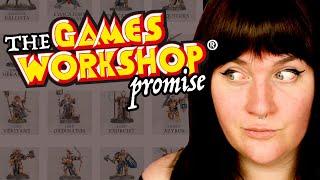 The Games Workshop Promise... and What Happens When It's Broken