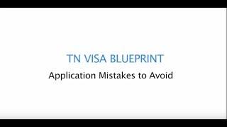 51 TN Visa Application Mistakes To Avoid - TN Visa Blueprint