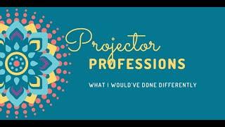 Human Design Projector Professions - What I Would've Done Differently