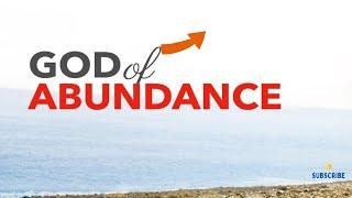 God of ABUNDANCE