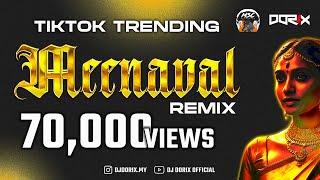 DJ DORIX - Meenaval x Malle Kuruvi | TikTok Trending Remix