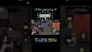 chiku gaming ff play free fire #chikugaming @chikugaming984 @chikugamingff965