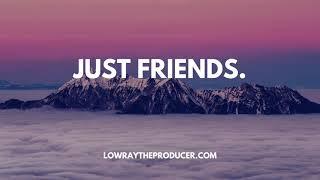 [FREE] Eric Bellinger x Justin Bieber Chill Type Beat- "JUST FRIENDS." | Prod. Lowray The Producer