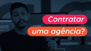 Vale a pena CONTRATAR uma AGÊNCIA para cuidar do MARKETING DIGITAL do meu negócio?