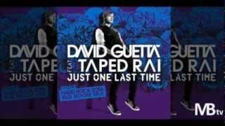 David Guetta Ft. Taped Rai--Just One Last Time (Hard Rock Sofa Big Room Mix)