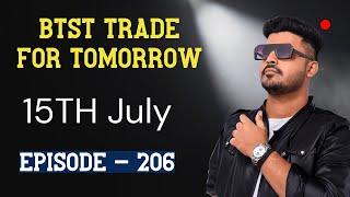 BTST Option Trading Strategy for Tomorrow  | Option Trading Profit Strategy for Tomorrow | 15th July