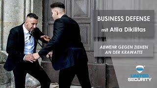 BUSINESS DEFENSE - Abwehr gegen Ziehen an der Krawatte