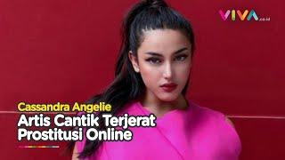 Cassandra Angelie, Artis Sinetron yang Terjerat Kasus Prostitusi Online