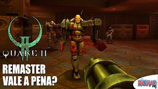 QUAKE 2 REMASTER (2023) Como TODO Jogo REMASTERIZADO Deveria Ser!