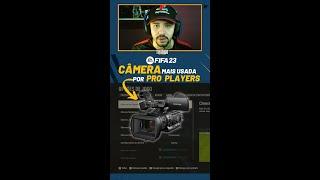  FIFA23 | CONFIGURAÇÃO DE CAMERA MAIS USADA POR PRO PLAYERS  #fifa23  #configuraçõesdecamerafifa23