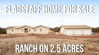 Flagstaff Arizona Real Estate | Ranch on 2.5 Acres for Sale in East Flagstaff