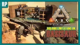 Building on a Oasisaur - ASA Scorched Earth