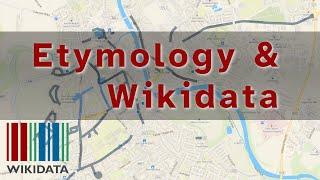 Etymology and Wikidata on OpenStreetMap