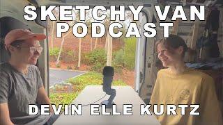 Sketchy Van Podcast #41 - Devin Elle Kurtz