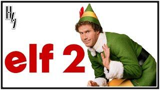 Elf 2: The Weirdest Christmas Movie Never Made - Canned Goods