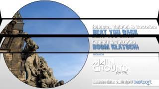 Belocca, Gabriel & Castellon - Beat You Back ( Mainground Music Prev. )