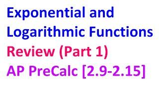 2.16F - Exponential and Logarithmic Review (Part 1)