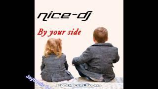 Nice-DJ - By Your Side (Medley)