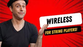 Everything You Need To Know About Wireless For Violin/Viola/Cello