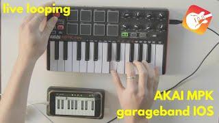AKAI MPK and garageband IOS ⎟ live looping (+ tutorial)