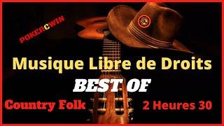 Musique libre de droit / BEST OF COUNTRY et FOLK / pour Montage vidéo Youtube et Stream Twitch