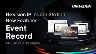 Hikvision IP Indoor Station New Features_Event Record