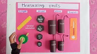 Measuring Units Math Working model| Length weight volume math project|measurement project |TLM math