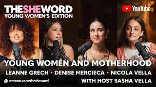 The SHE Word - Young Women's Edition - EP 6 - Young Women and Motherhood