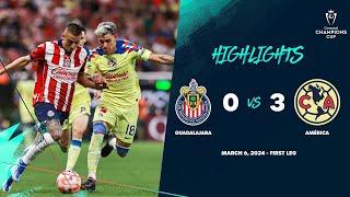 Champions Cup | Guadalajara 0-3 América | Round of 16 ConcaChampions 2024