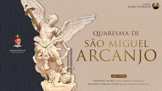 15/08/2024 - Quaresma de São Miguel | Missa da Quinta-feira da 19.ª Semana do Tempo Comum