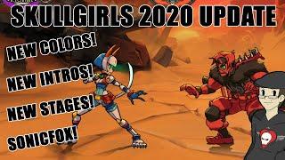 SKULLGIRLS 2020! All New Palette References, New Stages, SonicFox?!